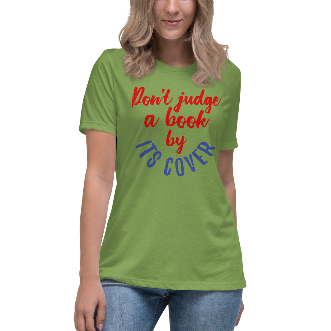 Don't Judge A Book By Its Cover Women's Relaxed T-Shirt