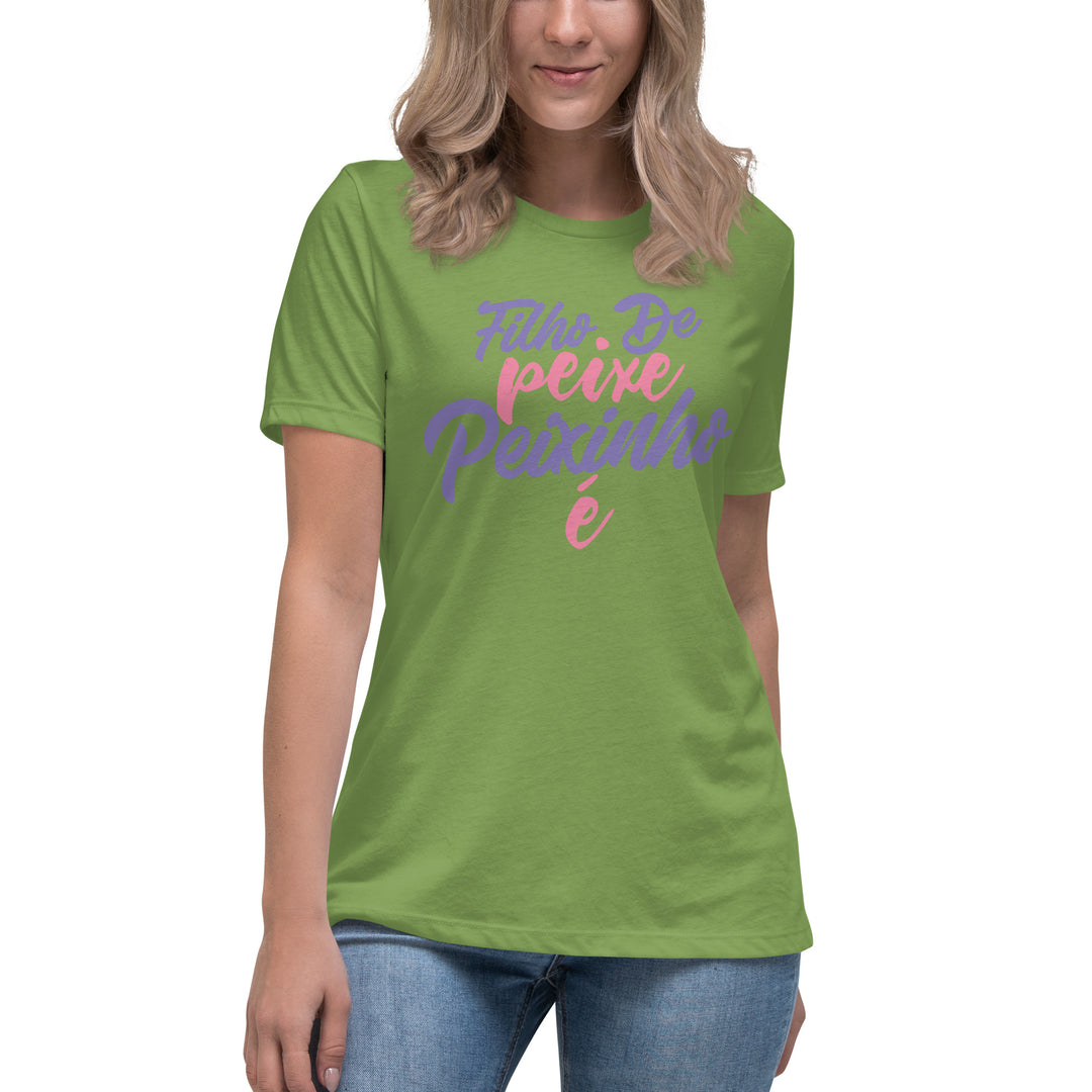 Filho de peixe peixinho é Women's Relaxed T-Shirt