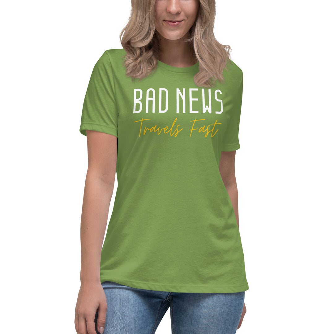 Bad News Travels Fast Women's Relaxed T-Shirt