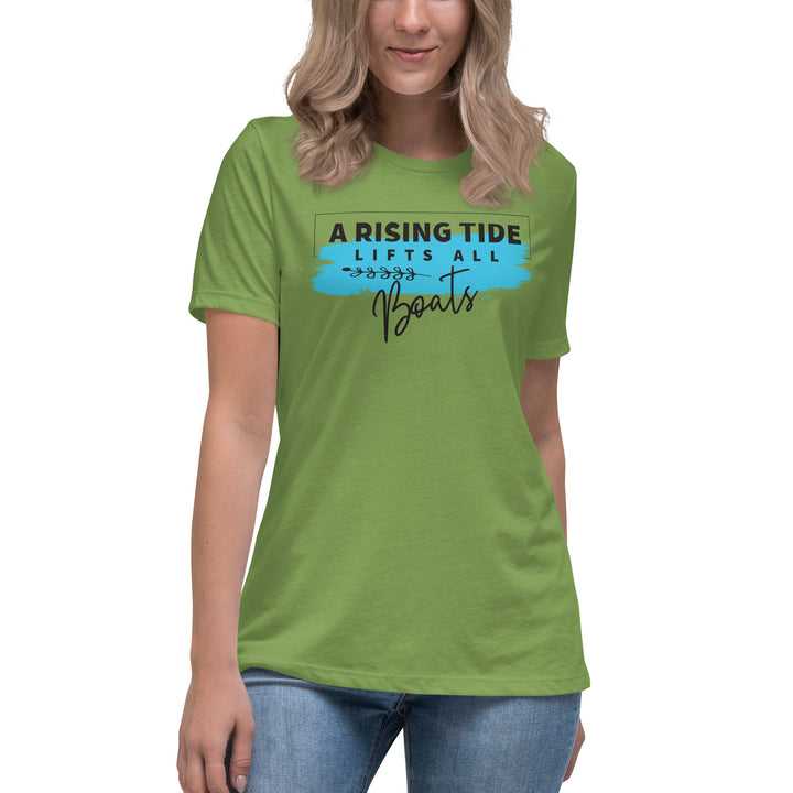 A Rising Tide Lifts All Boats Women's Relaxed T-Shirt