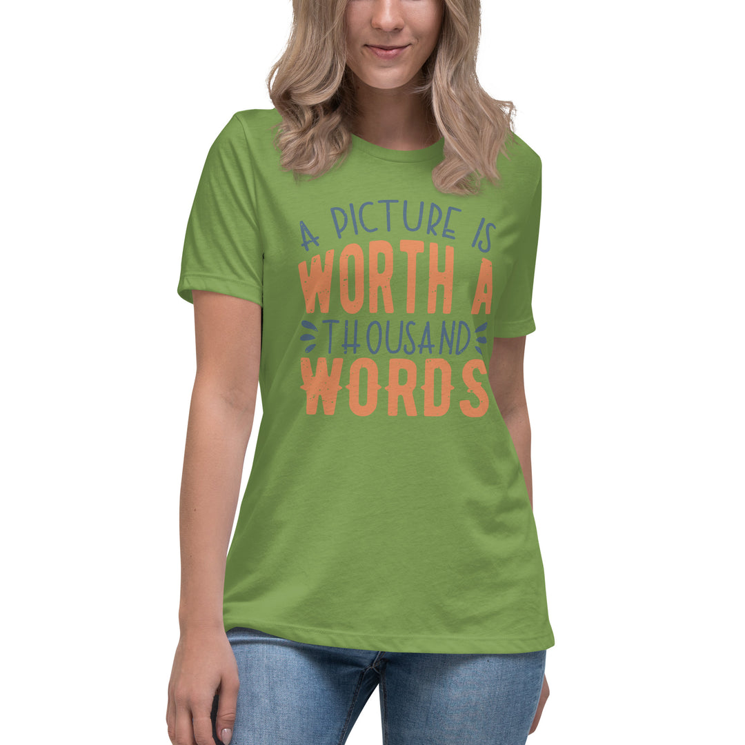 A Picture Is Worth A Thousand Words Women's Relaxed T-Shirt