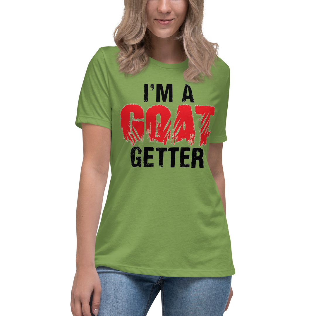 I'm A Goat Getter Women's Relaxed T-Shirt