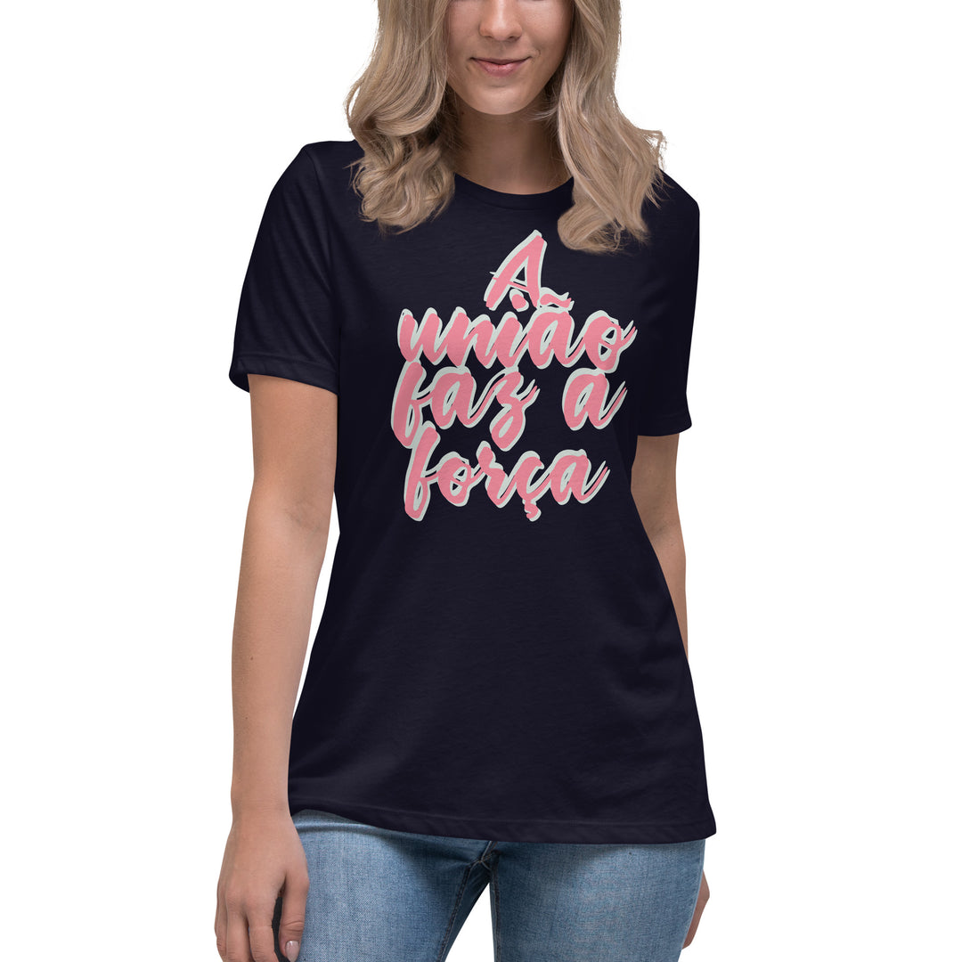 A união faz a força  Women's Relaxed T-Shirt