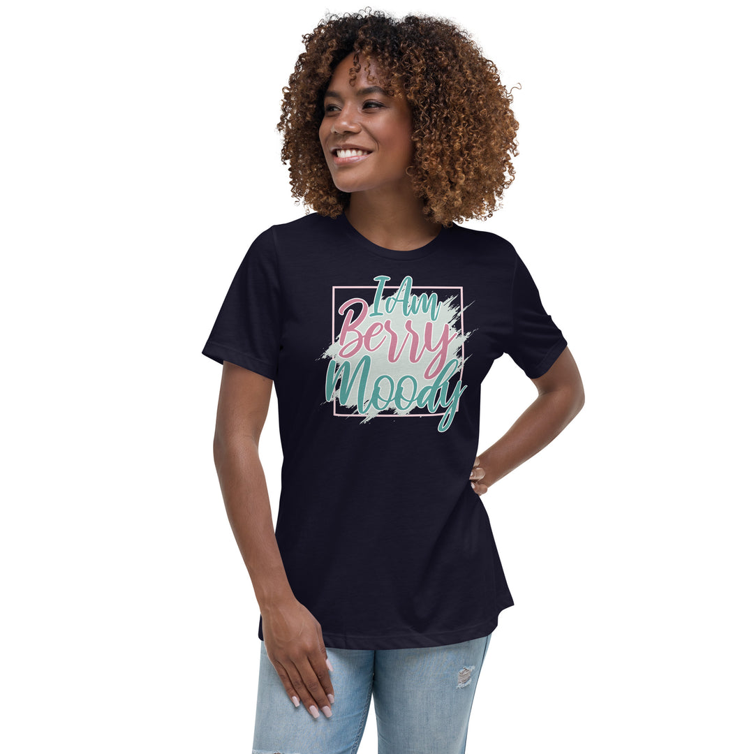 I AM BERRY MOODY WOMEN'S RELAXED T-SHIRT