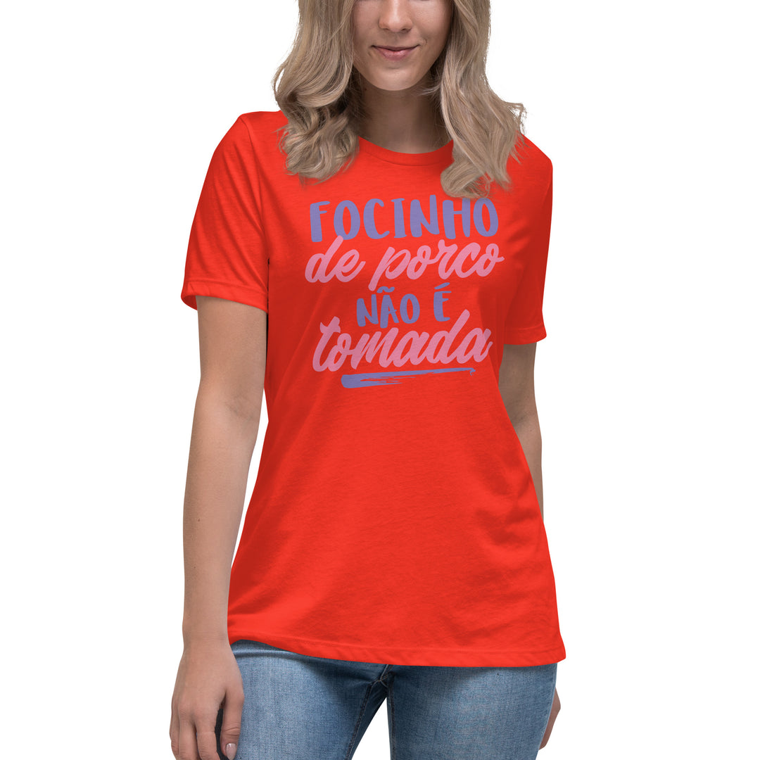 Focinho de porco não é tomada Women's Relaxed T-Shirt