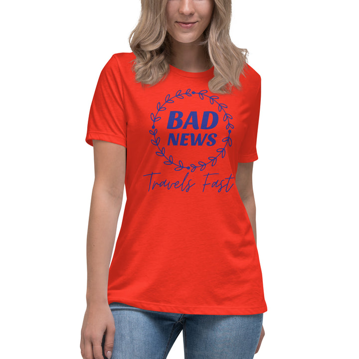 Bad News Travels Fast Women's Relaxed T-Shirt