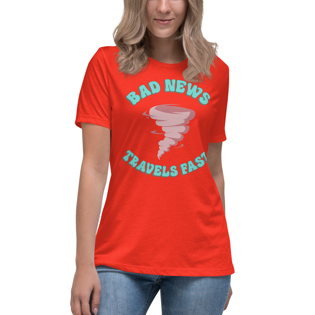 Bad News Travels Fast Women's Relaxed T-Shirt