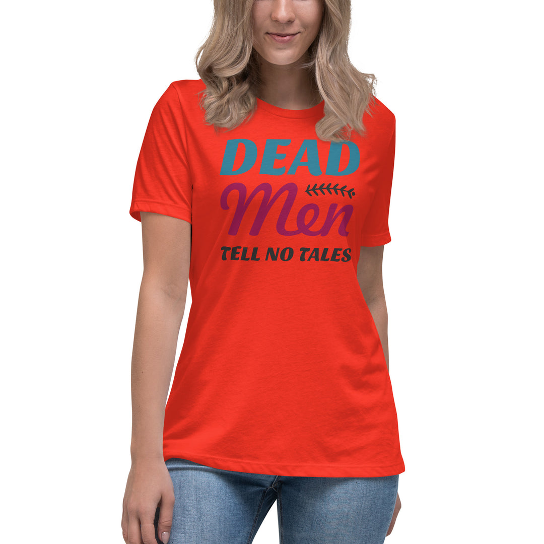 Dead Men Tell No Tales Women's Relaxed T-Shirt