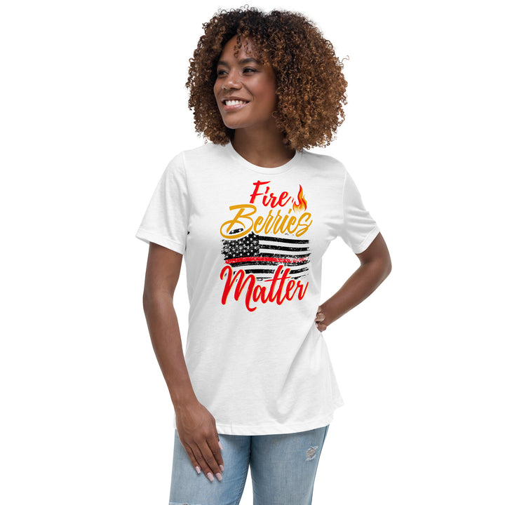 FIRE BERRIES MATTER WOMEN'S RELAXED T-SHIRT