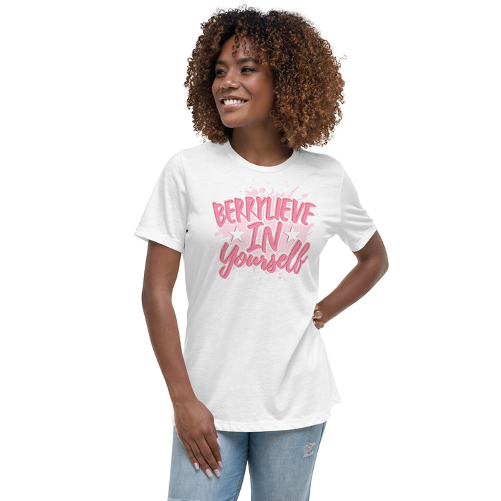 BERRYLIEVE IN YOURSELF WOMEN'S RELAXED T-SHIRT